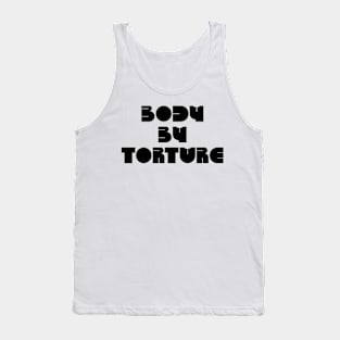 BODY BY TORTURE Tank Top